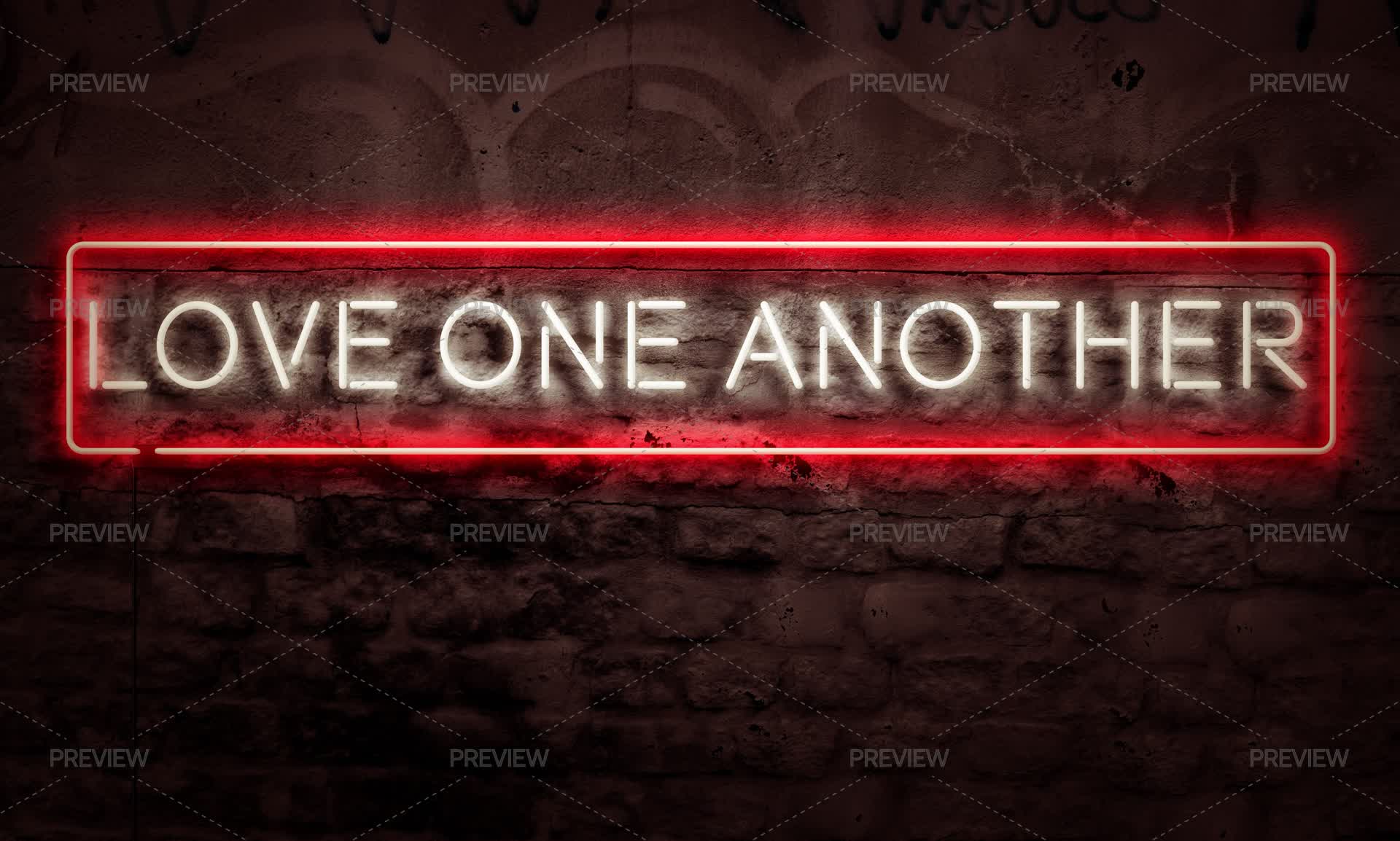Another Sign Love One Another Neon Sign by NatureBoy - Stock Photos | Motion Array